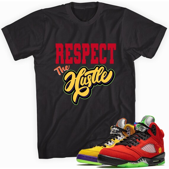Respect the Hustle Made to Match Jordan 5 Retro Etsy