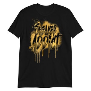 Sneaker Addict Shirt Made to Match Jordan 1 Retro High OG Metallic Gold