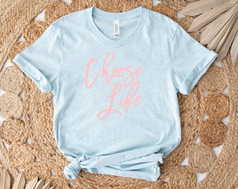 Choose Life Pro-Life T-shirt | Choose Life Shirt | Rainbow Baby Shirt | Miscarriage Gift | Save The Babies Shirt | Reformed Theology Shirt