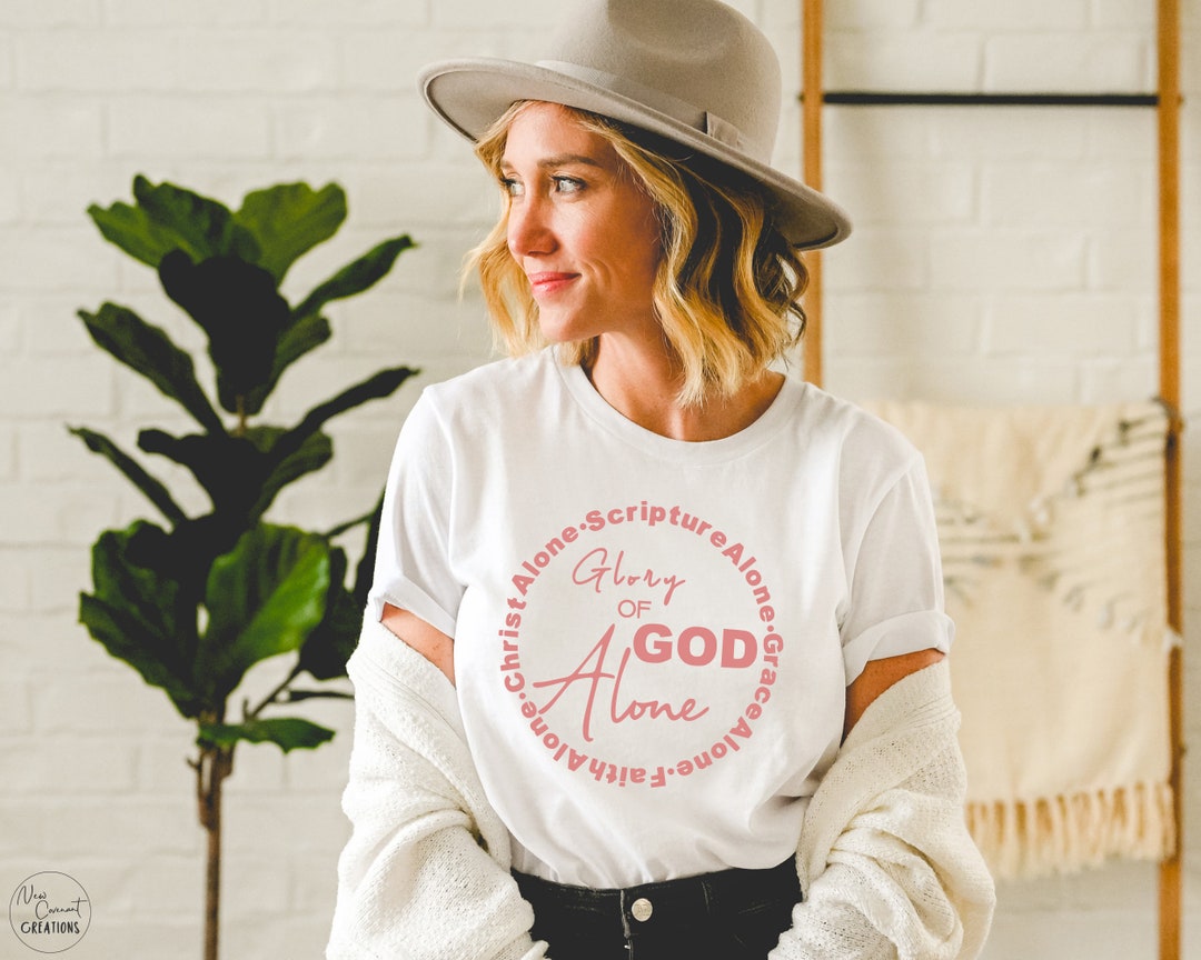 Reformation Solas T-Shirt |  Glory To God Alone T-shirt | Five Solas Shirt | Reformed Theology T-Shirt | Doctrines of Grace T-Shirt