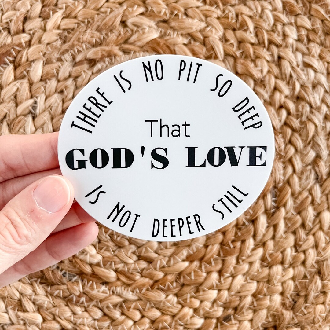 No Pit so Deep God's Love is Deeper Still Sticker | Corrie Ten Boom ...