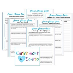 May include: A stack of white paper guides titled "Career Change Guide" with blue accents. The guides feature fill-in-the-blank sections and prompts for career assessment and planning. The Enrichment ES Source logo is visible.