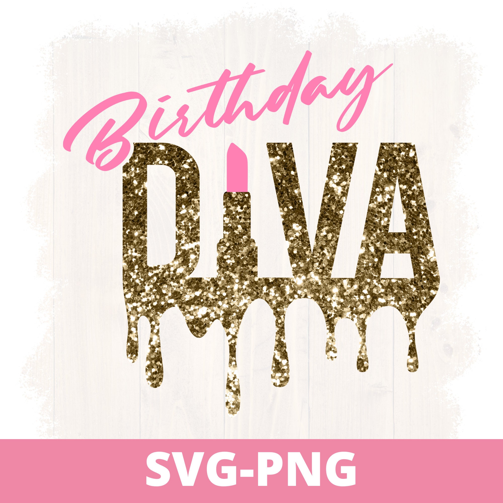 Birthday diva svg/ sublimation printing png svg cutfile cricut | Etsy