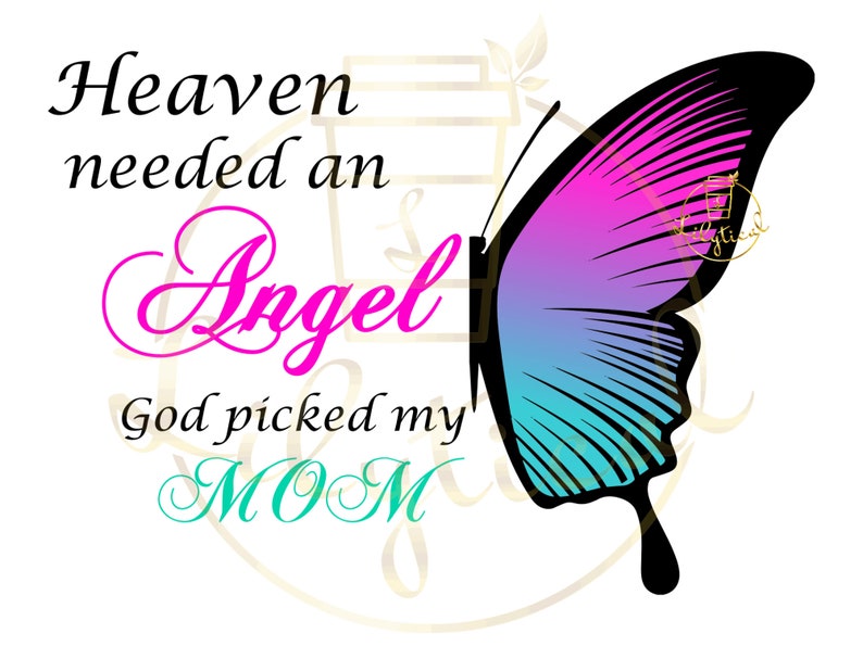 Free Free Mom In Heaven Svg 469 SVG PNG EPS DXF File