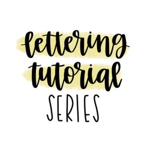 May include: A graphic design featuring the black text lettering tutorial SERIES. The words lettering and tutorial are written in a cursive script font over two horizontal pale yellow brush strokes, while the word SERIES is in a simple sans-serif font.