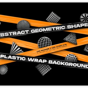Abstract geometric shapes & Plastic wrap backgrounds bundle