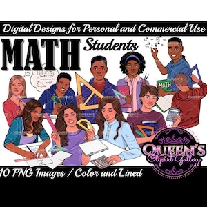 May include: A set of 10 digital illustrations of diverse students studying math. The illustrations include students of different races and genders working on math problems, using calculators, protractors, and other tools. The illustrations are in both color and line art styles. The text "MATH Students" is at the top of the image.