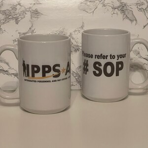 IPPS-A Integration Mug, Refer to Your SOP mug