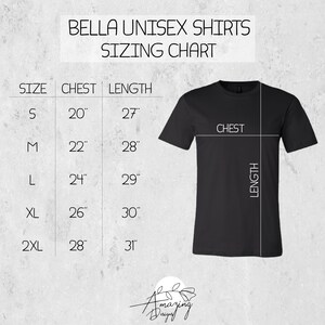 May include: Unisex t-shirt sizing chart with measurements in inches for chest and length. Sizes include S, M, L, XL, and 2XL.