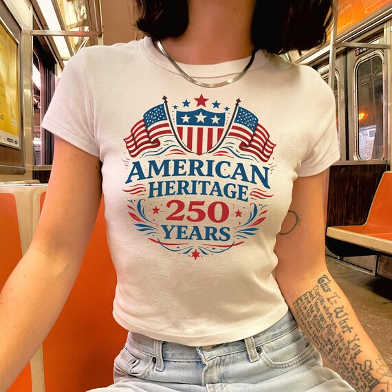 American Heritage 250 Years Baby Tee, USA Heritage 250 Anniversary Tee, Patriotic American Legacy Baby Tee, Red White Blue Heritage Shirt