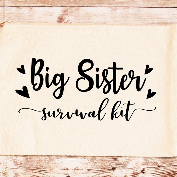 Big Sister Survival Kit Bag- Baby Shower Gift for Sister- Gift for sister- Promoted to Big Sister Gift- Makeup Bag for Big Sister