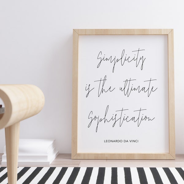 Leonardo da Vinci Quote, Simplicity is the Ultimate Sophistication Quote, Printable Quote, Wall Art, Modern Print