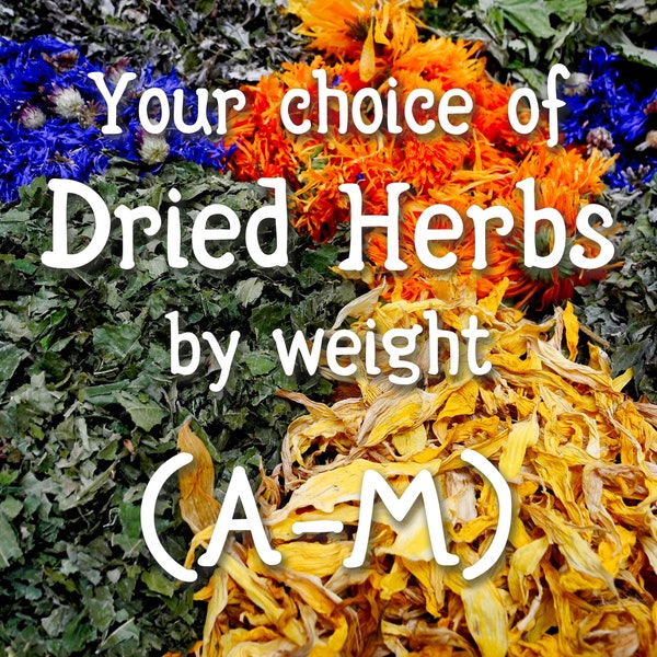 Your choice of dried herbs & resins (A through M)