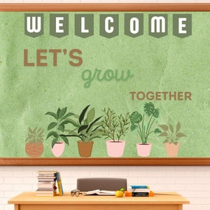 Welcome back bulletin board kit - let&#39;s grow together - plant themed classroom decor