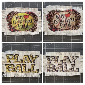 May include: Four burlap patches with frayed edges. Two patches feature a softball with a leopard print background and the text "My heart is on that field". Two patches feature the text "Play Ball" in yellow letters with a black outline.