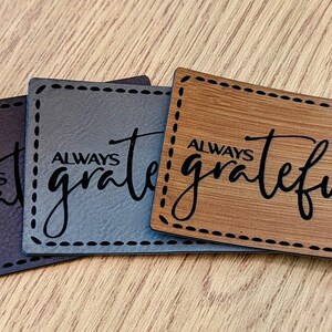 Always Grateful- leatherette faux leather material with heat activated adhesive