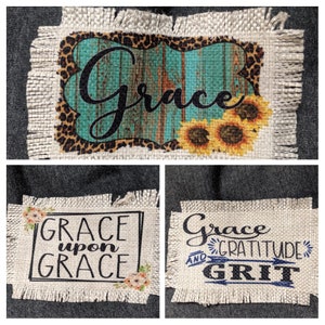 May include: Three burlap patches with frayed edges, each featuring a different design. The first patch has a turquoise background with a leopard print border and the word "Grace" in black cursive. The second patch has a white background with the text "Grace upon Grace" in black. The third patch has a white background with the text "Grace and Gratitude Grit" in black.