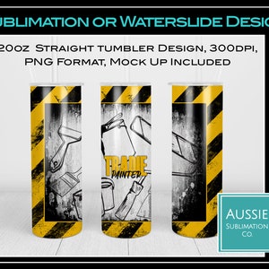 Tradie Painter Paint Brush Apprentice Occupation Grunge Australia 20oz Straight Tumbler Wrap Download PNG Instant DIGITAL ONLY