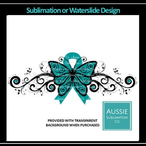 Ovarian CANCER Teal Ribbon Butterfly Awareness PNG Freeform Image Sublimation Design Digital Download TRANSPARENT Background