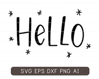Hello Svg, Hello Png, Hello Hand Lettering Svg, Hello Cute Lettering, Printable, Dxf, Download, Jpeg, Eps, Digital File