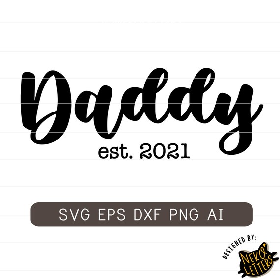 Download Dad Est 2021 Svg File