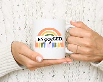 EnGAYged LGBTQIA Engaged Couple Gift Mug, Equality Gay Rights Mug