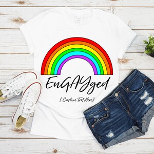 Custom EnGAYged Shirt, Custom Engagement Shirt, Engagement Gifts, LGBTQIA Pride Shirt, Gay Wedding Shirt, Gay Pride Shirt, Lesbian Wedding