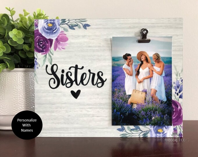 Personalized Sisters Frame Sisters Picture Frame Sisters Frame Mother's