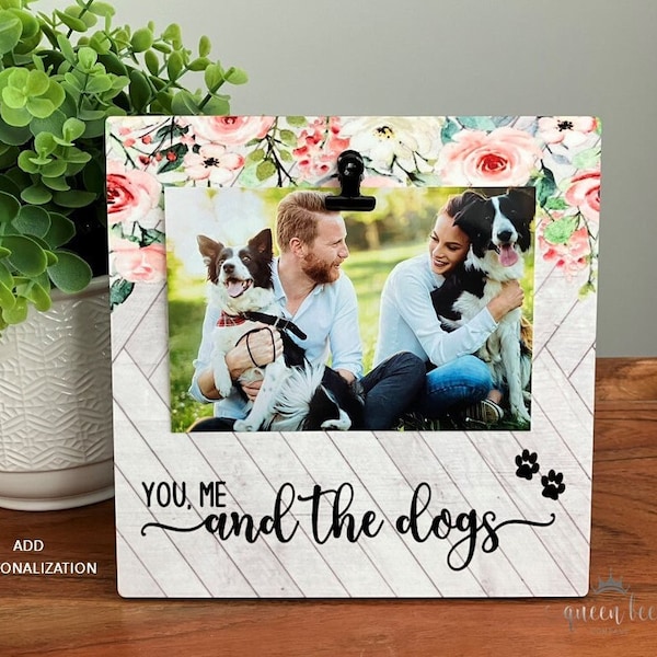 You Me and The Dogs Frame | You Me & Dog Photo Frame | Pet Picture Frame | Dog Frame | New Dog Gift | Dog Lover Gift | Dog Photo Frame