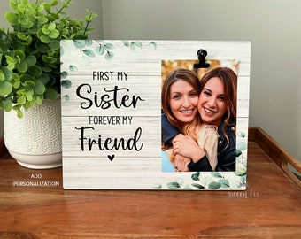 First My Sister Forever My Friend Frame | Gift for Sister | Sister Frame | Sisters Frame | Birthday Gift for Sister | Maid of Honor Gift |