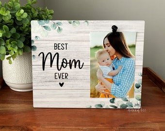 Personalized Mom picture frame | Mother's Day Gift for Mom | Best Mom Ever Frame | New Mom Gift | Mom Photo Frame | Gift for Mom