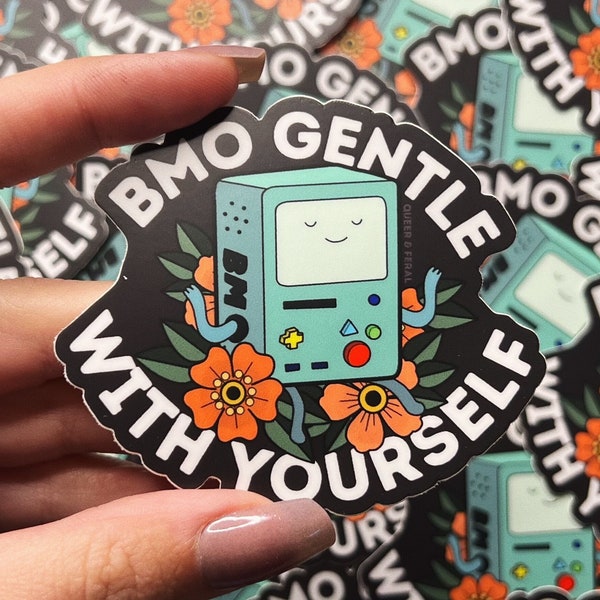BMO Gentle With Yourself Vinyl Sticker, Adventure Time, Laptop Decal, Loving Reminder, Self-Love Gifts, Positive Affirmations, Waterproof