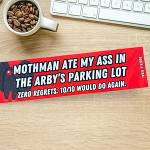 Mothman Ate My Ass Bumper Sticker, Truck Decal, Waterproof Decals