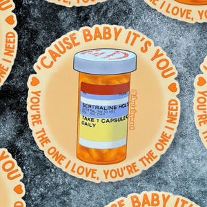 Zoloft Sticker, Beyonce Sticker, Mental Health Sticker, Medication Sticker, Funny Stickers, Waterproof Stickers, Laptop Stickers, Sertraline