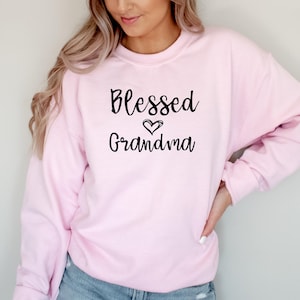 Blessed Grandma Sweatshirt, New Grandma Crewneck, New Grandma Gift, Grandma Shirt, Gift from Grandkids, Nana Shirt, Mothers Day Gift Grandma