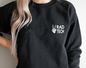 Rad Tech Sweatshirt, Rad Tech Week, Rad Tech Gifts, XRay Tech, Radiology Tech Crewneck, Gift for Rad Tech Week, Gift for Radiology Tech