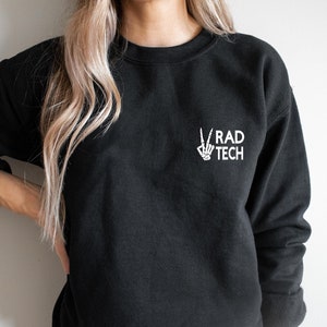 Rad Tech Sweatshirt, Rad Tech Week, Rad Tech Gifts, XRay Tech, Radiology Tech Crewneck, Gift for Rad Tech Week, Gift for Radiology Tech