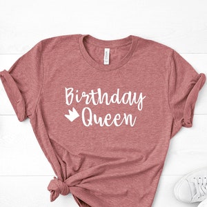 Birthday Queen Shirt | Matching Birthday Shirts | Birthday Squad Shirt | Birthday Group Tees | Women's Birthday Tees