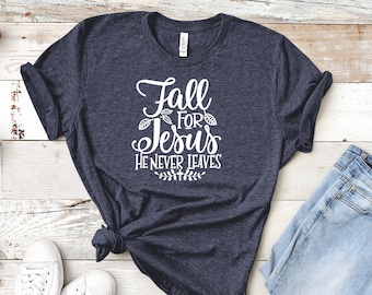 Camiseta "Enamórate de Jesús, Él nunca te abandona" / Camiseta religiosa / Camiseta cristiana / Camiseta religiosa divertida / Camiseta linda de otoño / Camiseta de Jesús para otoño