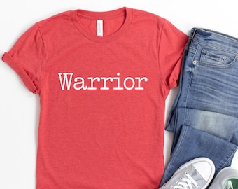 Camiseta de guerrero, camisa de sobreviviente de cáncer, camisa inspiradora, camiseta de cita positiva, camisa de sobreviviente, guerrero de gimnasio, guerrero de oración, camiseta gráfica