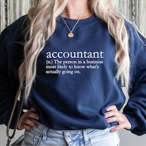 Accountant Definition Sweatshirt, Funny Accountant Shirt, Accountant Gift, Accounting Crewneck, Accounting Gift, Funning Accounting Sweater