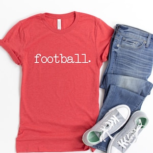Football Shirt | Football Fan Shirt | Gameday Shirt | Football Mom Shirt | Football Season Tee | Football Gameday | Gameday Vibes | Football