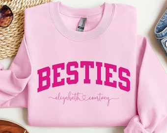 Personalized Besties Sweatshirt, Best Friends Crewneck, Girls Weekend Trip Matching Sweaters, Best Friend Birthday Gift, Best Friends Shirt