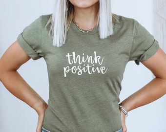 Camiseta "Piensa en positivo", camiseta "Vibras positivas", camiseta gráfica con cita inspiradora, regalos motivacionales, regalo para ella, cumpleaños, Día de la Madre