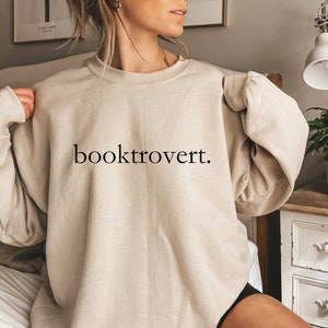 Booktrovert Sweatshirt, Book Lover Crewneck, Cute Book Lover Shirt, Librarian Teacher Bookish Shirt, Gift For Book Lover, Bookworm Sweater