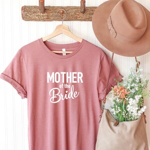 Mother of the Bride Shirt | Wedding Party Shirts | Bridal Party Shirts | Matching Wedding Shirts | Matching Bridal Shirts | Wedding Shower