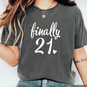Finally 21 Shirt, 21st Birthday TShirt, Hello 21 T-Shirt, Birthday Party, Drinking Age Celebration Graphic Tee, Finally Legal, Born in 2004