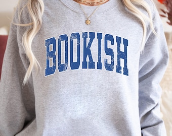 Bookish Sweatshirt: Bookworm Crewneck for Readers, Reading Book Lover Librarian Gift