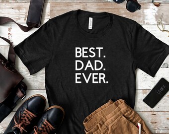 Best Dad Ever Shirt: Fathers Day Gift from Son and Daughter