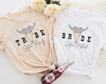 Western Bachelorette Party Shirt: Getting Hitched Rowdy Bride Tribe Graphic Tee